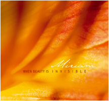 Miriam - When Beauty Is Invisible