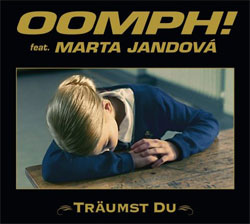 Oomph! feat. Marta Jandová - Träumst Du