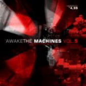 Various Artists - Awake The Machines Vol. 5
