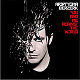 Apoptygma Berzerk - You And Me Against The World