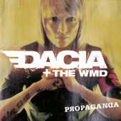 Dacia And The WMD - Propaganda EP