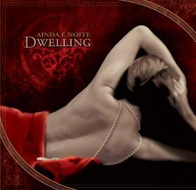 Dwelling - Ainda é Noite
