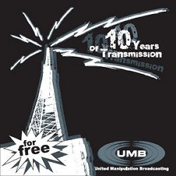 Various Artists - UMB - 10 Years Of Transmission