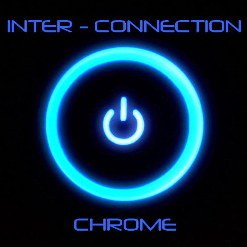 Inter-Connection - Chrome