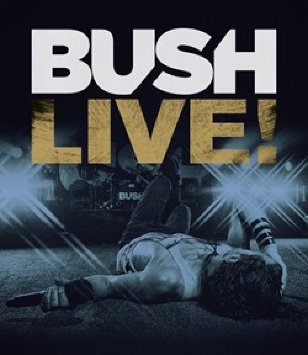 Bush - Live!