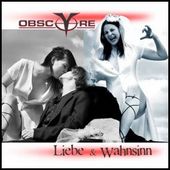 Obsc(y)re - Liebe und Wahnsinn
