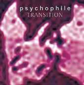 Psychophile - Transition