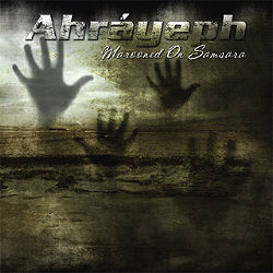 Ahráyeph - Marooned On Samsara