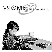 Vromb - Le Tourne-disque