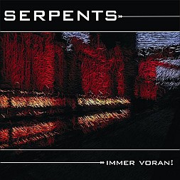 Serpents - Immer Voran!