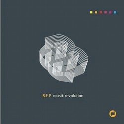B.E.P. - Musik Revolution