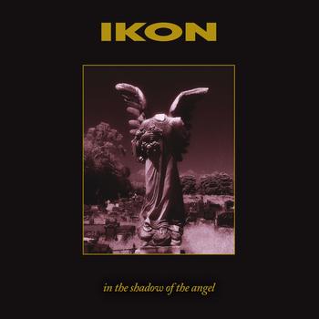IKON - In the shadow of the angel
