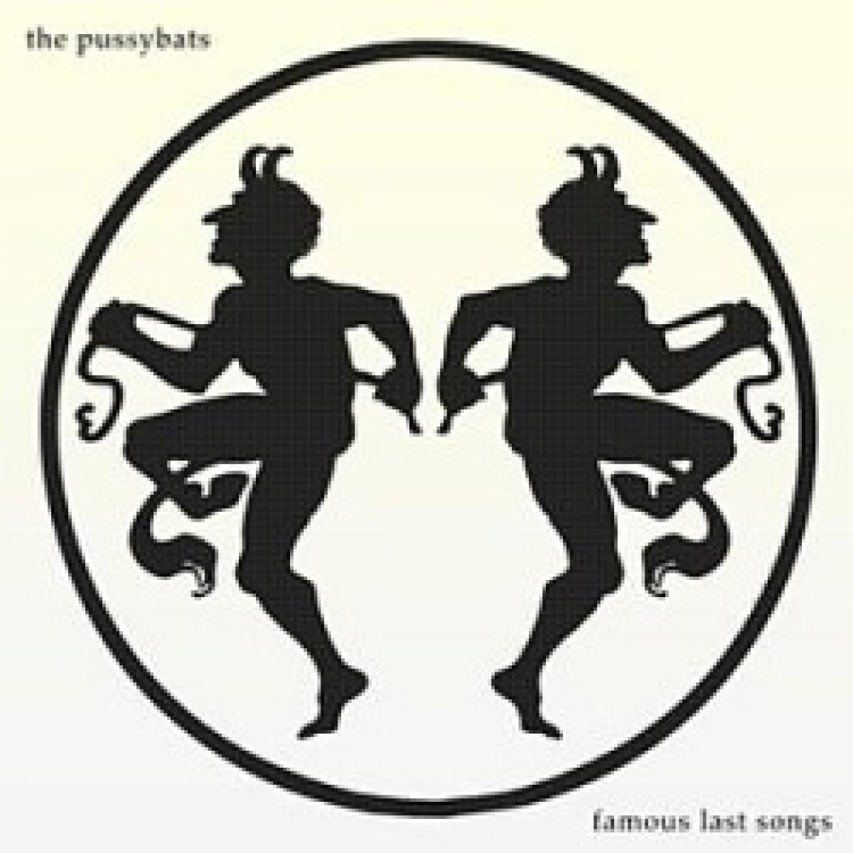 The Pussybats - Famous last...