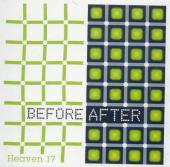 Heaven 17 - Before After