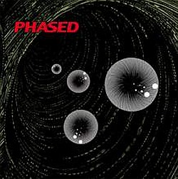 Phased - A Sort Of Spasmic Phlegm Induced By Leaden Fumes Of Pleasure
