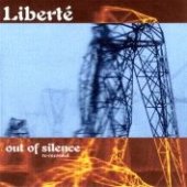Liberté - Out Of Silence