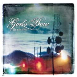 Gods Bow - Helpline