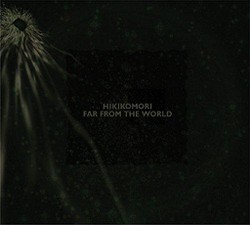 Hikikomori - Far From The World