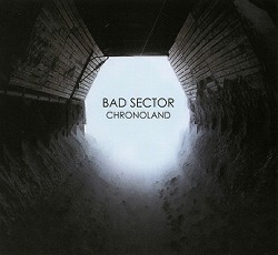 Bad Sector - Chronoland