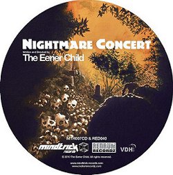 The Eerier Child - Nightmare Concert + Rabid Dogs
