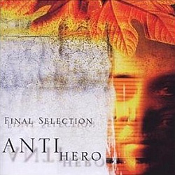 Final Selection - Antihero