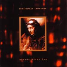 Individual Industry - Dreams never ending