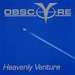 Obsc(y)re - Heavenly Venture