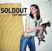 Soldout - Stop Talking