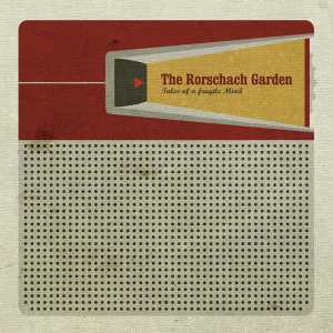 The Rorschach Garden - Tales of a fragile mind