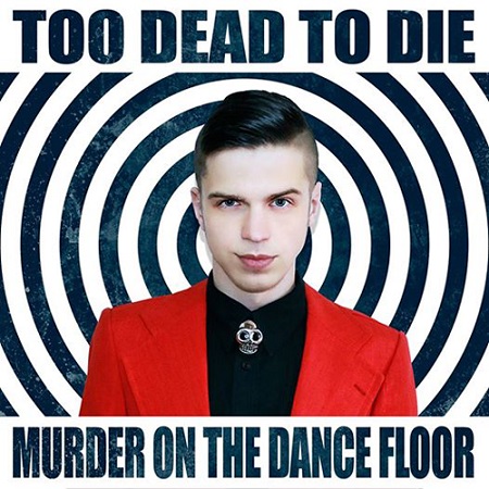 Too dead to die - Murder on the dance floor