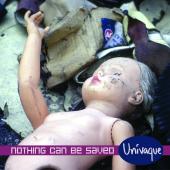Univaque - Nothing Can Be Saved