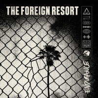 The Foreign Resort - Endurance