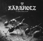 Kärbholz - Sturm Zieh Auf