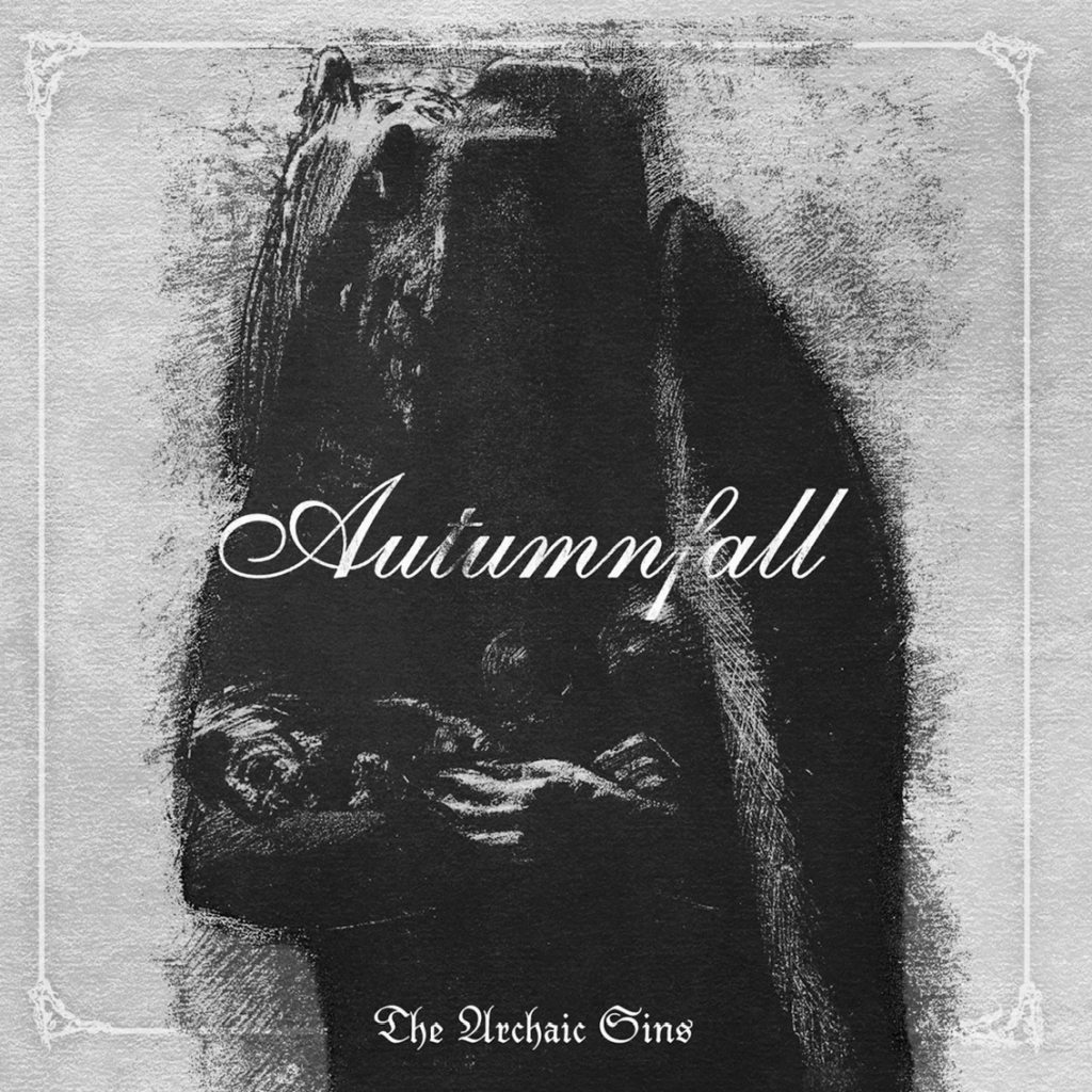 'Autumnfall' holen alte Sünden ans Licht: „The Archaic Sins“ im Stream