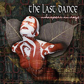 The Last Dance neues Album "Whispers In Rage"