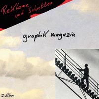 Neues Album "Reklame und Schatten" von Graphik Magazin