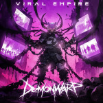 'Demonwarp' erklärt dem System den Krieg: 'Viral Empire' ist da