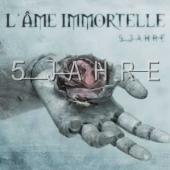 L'ame Immortelle - Single "5 Jahre" kommt eine Woche später