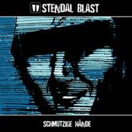 Stendal Blast mit neuem Album "Schmutzige Hände"