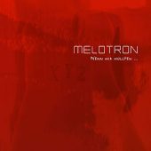 Melotron: Neues Album und Single