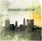 Stromkern: Gratis-Download zum neuen Album "Light It Up"