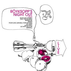 Live EP von Röyksopp "Röyksopp`s Night Out"