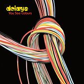 Delays - Freunde von Helium-Melodien und wolkigem Surf-Pop