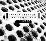 "Schachtfrequenz" - The Compilation