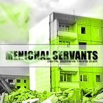 Menichal Servants: Debütalbum jetzt neu als erweiterte Version