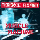 Das war doch gerade erst: Terence Fixmer vor 25 Jahren – „Muscle Machine“