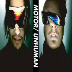Neues Album von Motor - "Unhuman"