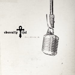 Obscenity Trial: "Daydream" ist der Titel der neuen EP