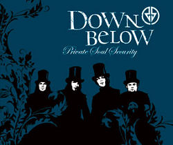 Erstes Video "Private Soul Security" von Down Below