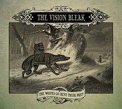 The Vision Bleak stellen "The Wolves Go Hunt Their Prey" fertig